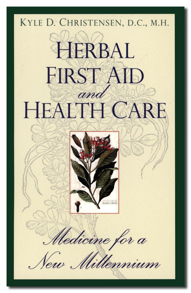 Herbal First Aid and Health Care