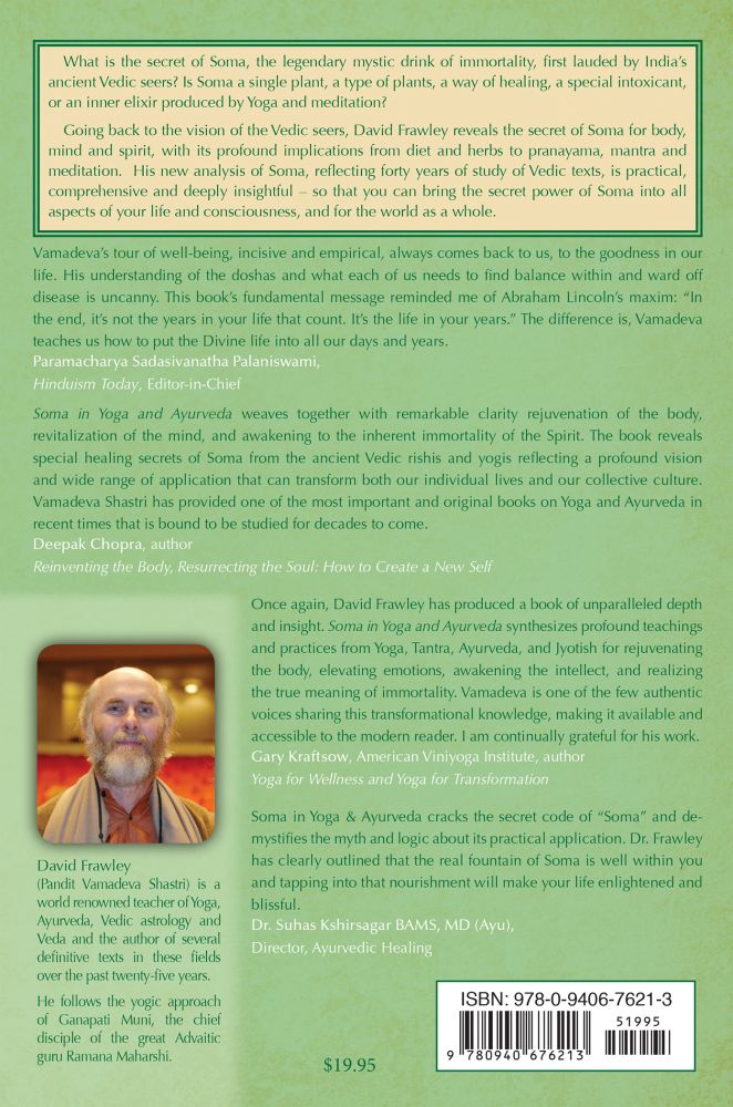 Soma in Yoga and Ayurveda: The Power of Rejuvenation and Immortality - Ebook