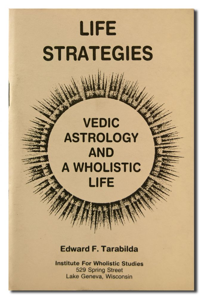 Life Strategies V - Vedic Astrology and Wholistic Life