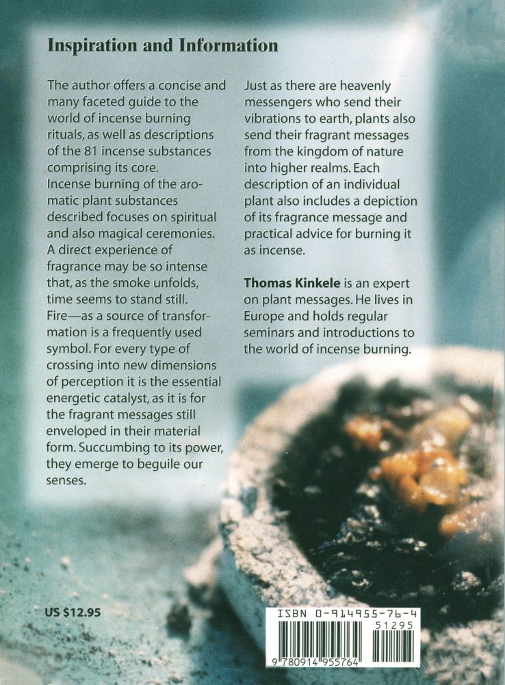 Incense and Incense Rituals: Healing Ceremonies for Spaces of Subtle Energy