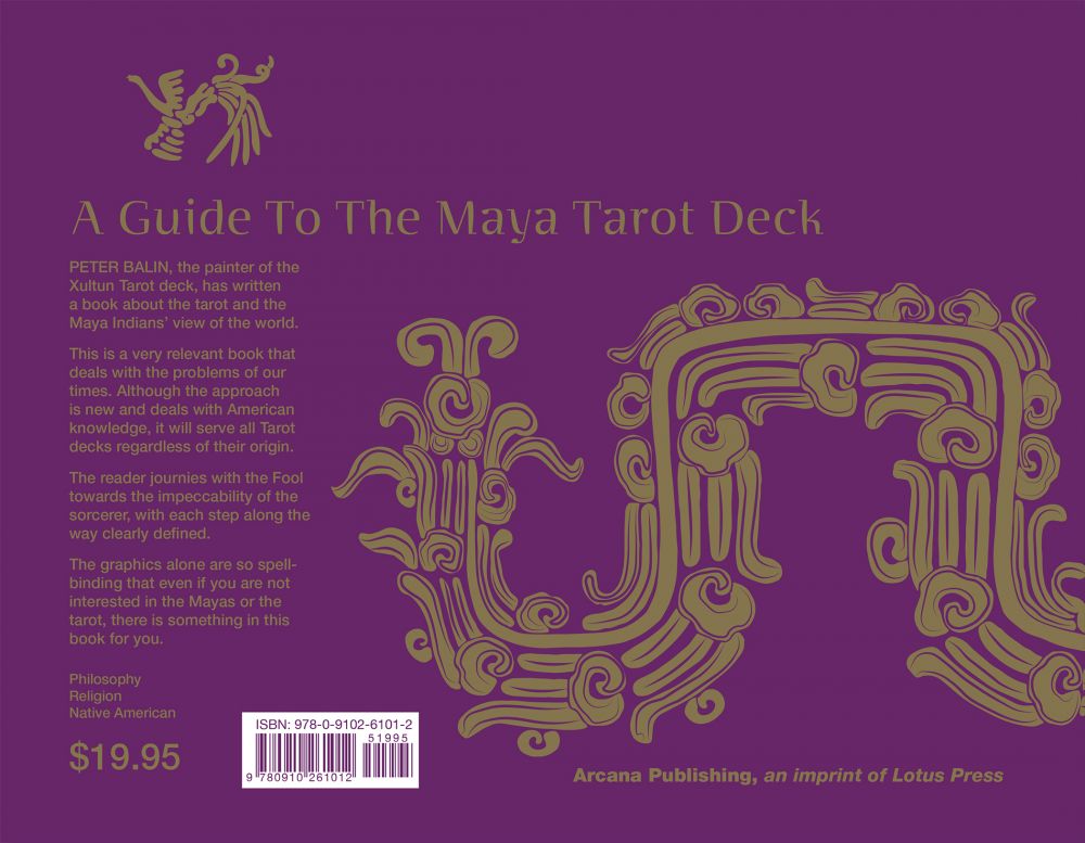 The Flight of Feathered Serpent - A Guide to the Xultun (Maya) Tarot Deck