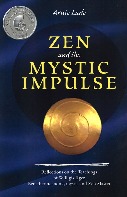 Zen and the Mystic Impulse