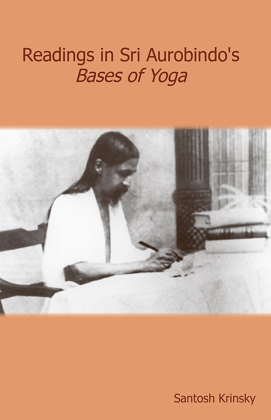 E-BooK Readings in Sri Aurobindo's Bases of Yoga