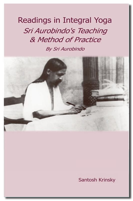 Readings in Integral Yoga