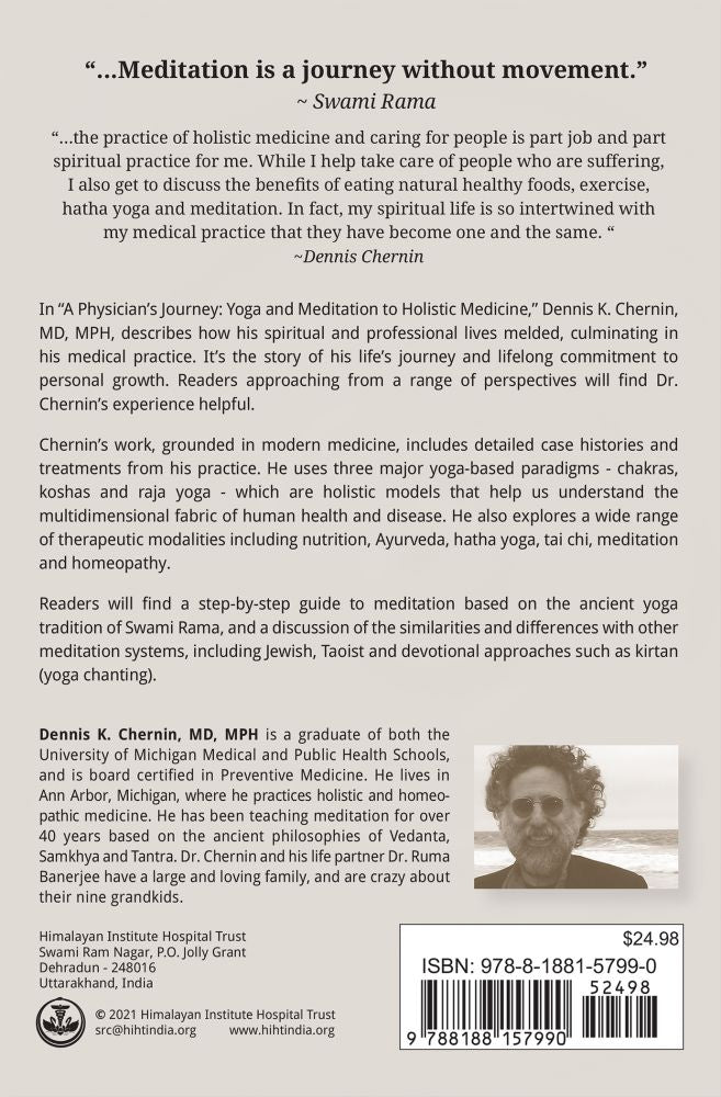 A Physicians Journey : Yoga and Meditation to Holistic Medicine