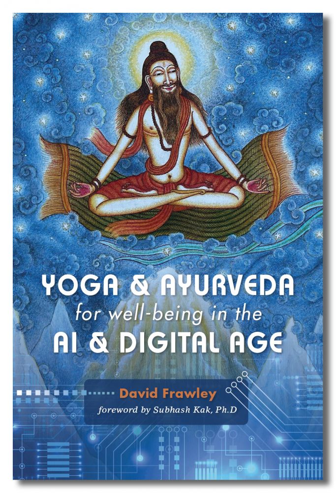 Yoga and Ayurveda for well-being in the AI and Digital Age