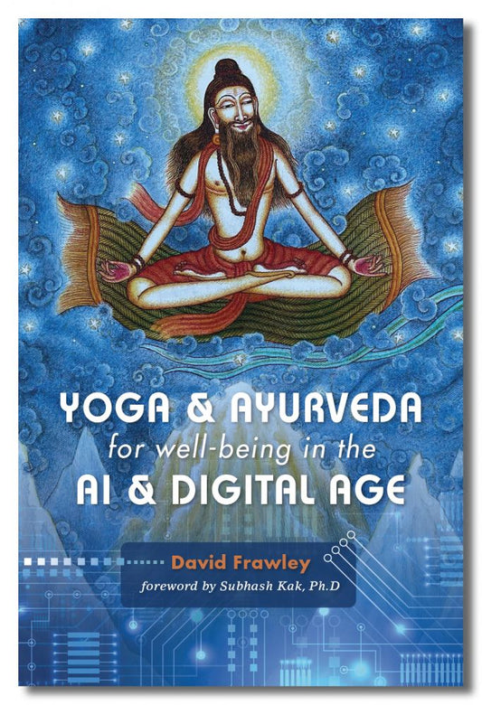 Yoga and Ayur in the AI and Digital Age