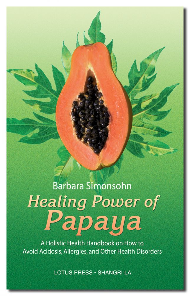 Healing Power of Papaya