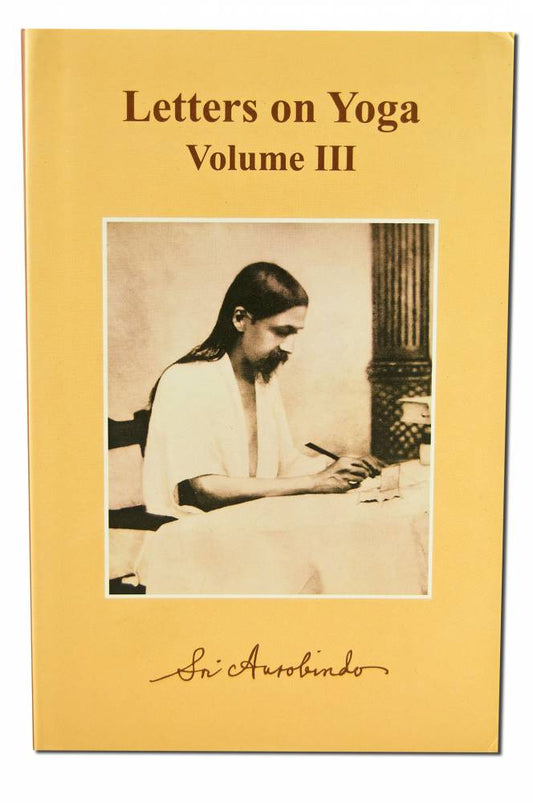 Letters on Yoga, Vol. III