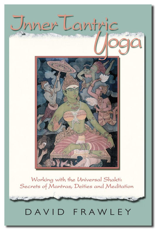 Inner Tantric Yoga