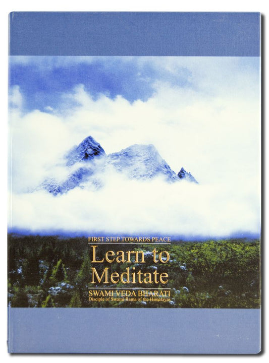 Learn to Meditate: First Steps Towards Peace