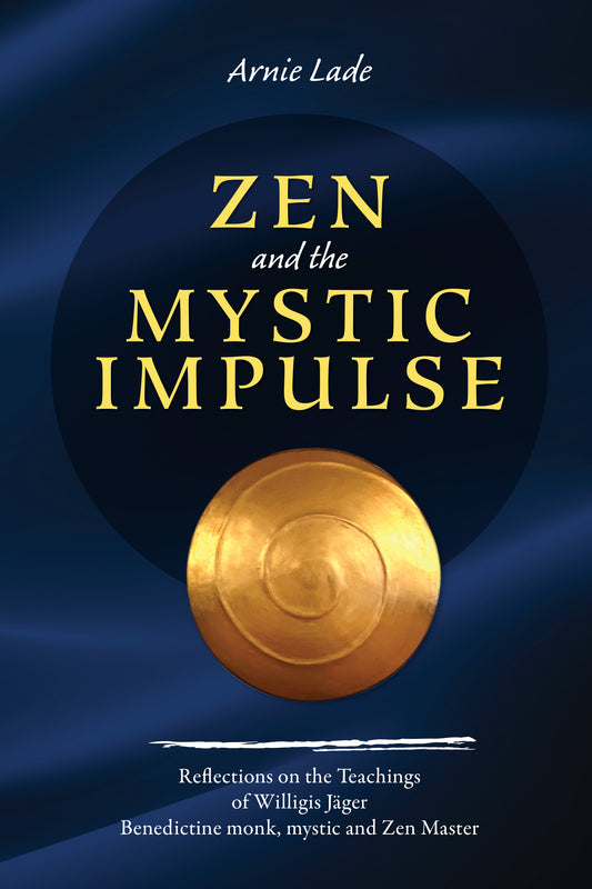 Zen and the Mystic Impulse