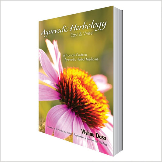 Ayurvedic Herbology East and West