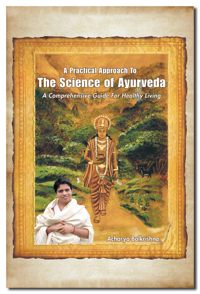 A Practical Approach to the Science of Ayurveda