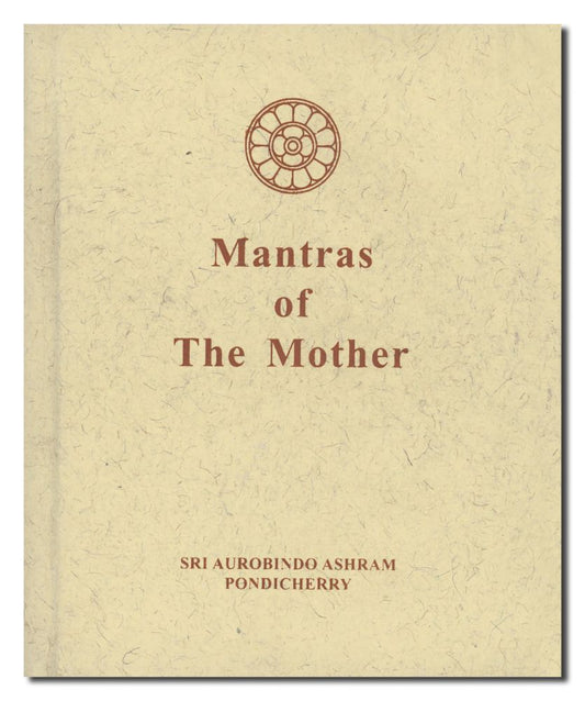 Mantras Of The Mother