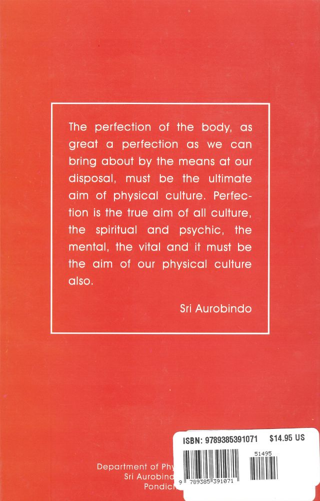 Sri Aurobindo and the Mother on Physical Education