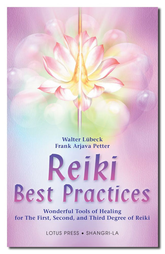 Reiki Best Practices: Wonderful Tools of Healing