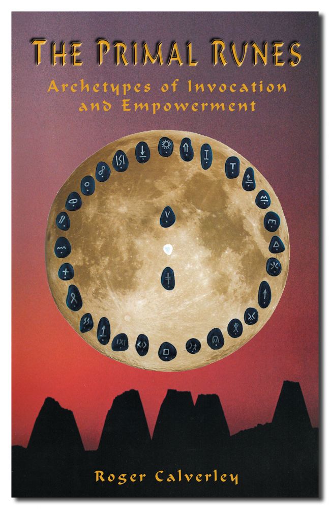 Primal Runes: Archetypes of Invocation and Empowerment – LotusPress