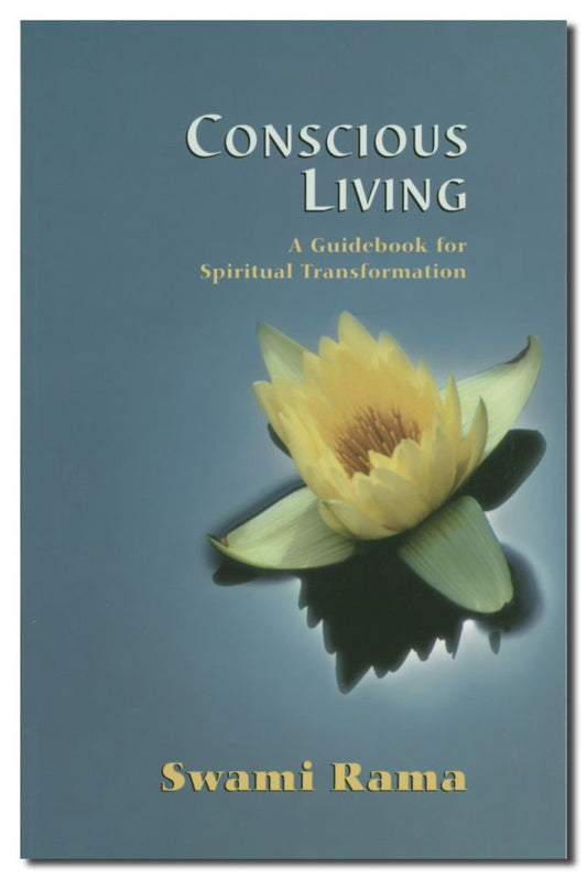 Conscious Living: A Guidebook for Spiritual Transformation