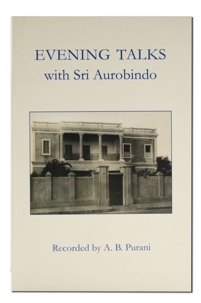 Evening Talks with Sri Aurobindo