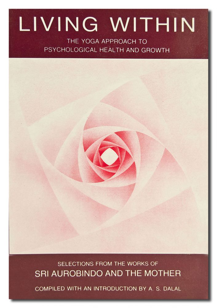 Living Within: Yoga Approach to Psychological Health and Growth