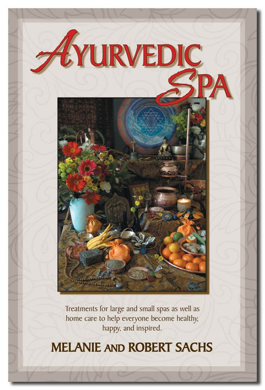 Ayurvedic Spa: Treatments for Large and Small Spas