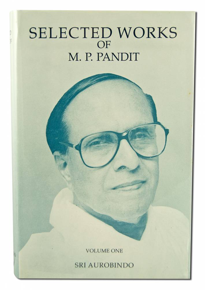 Selected Works of M.P. Pandit Vol. 1