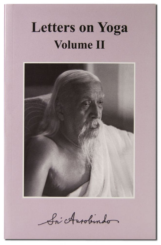 Letters on Yoga Volume 2 CWSA