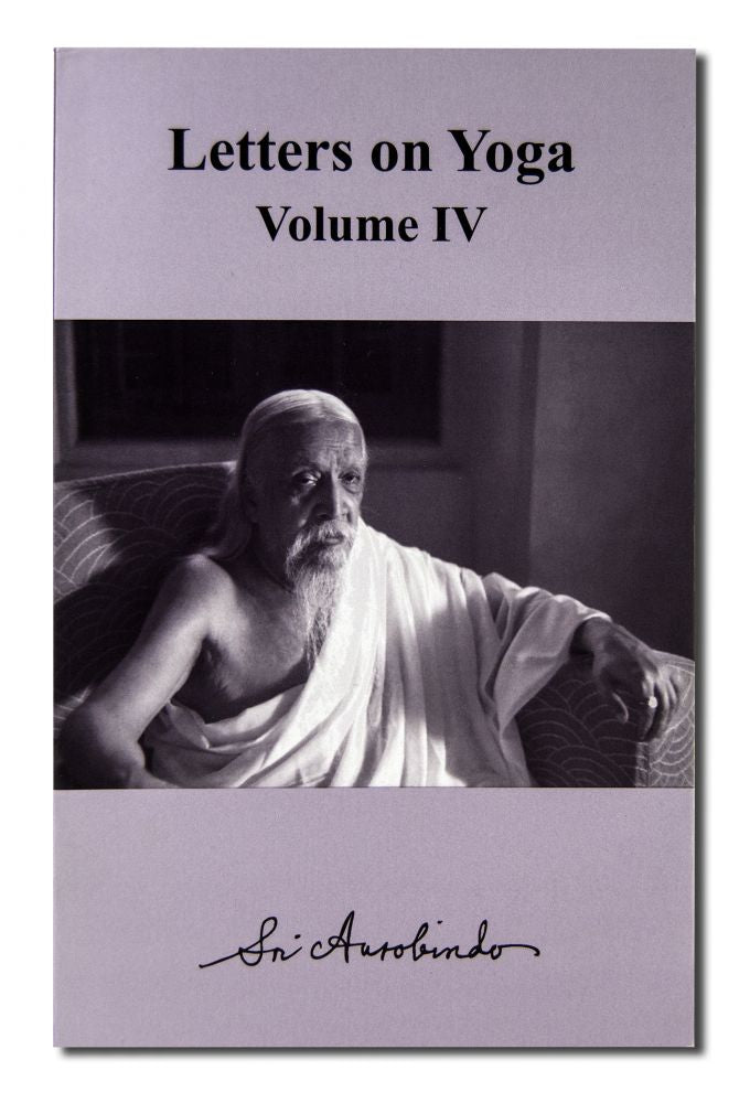 Letters on Yoga Volume 4 CWSA