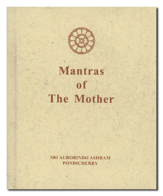 Mantras Of The Mother