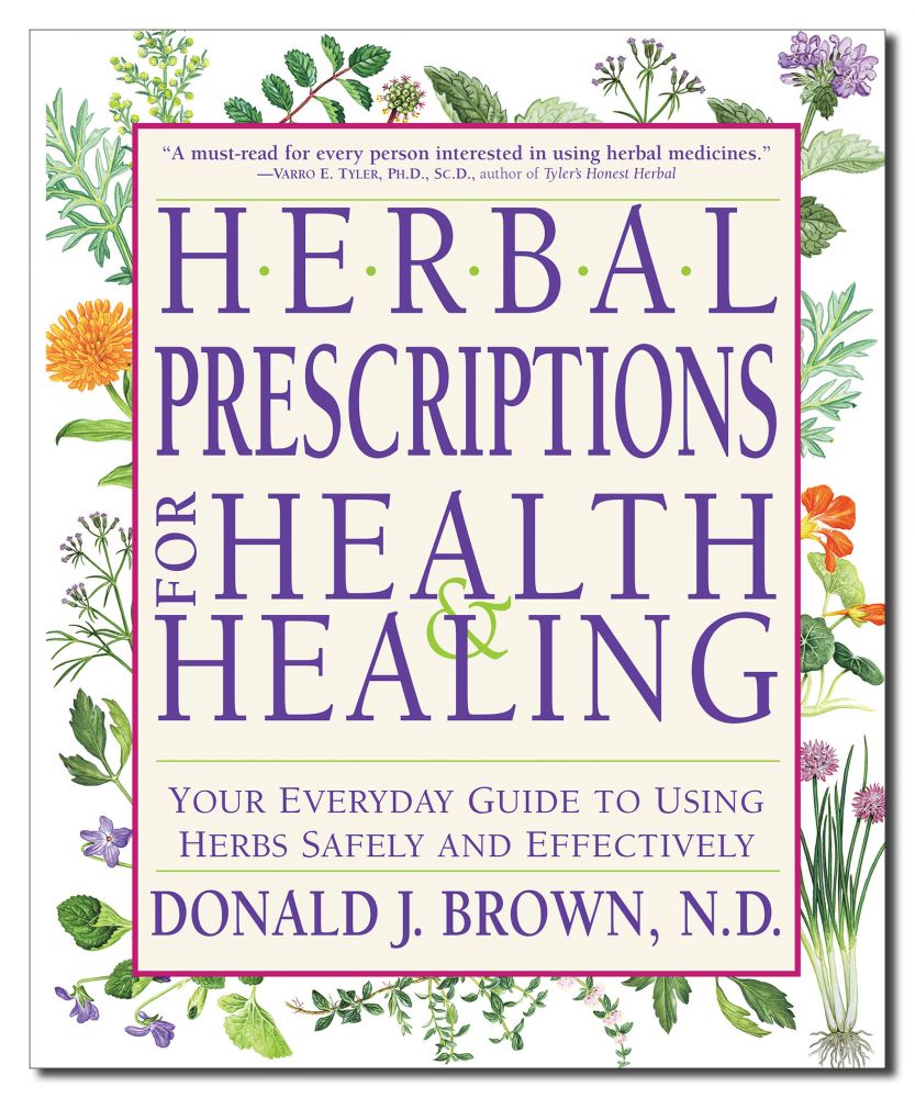 Herbal Prescriptions for Health and Healing