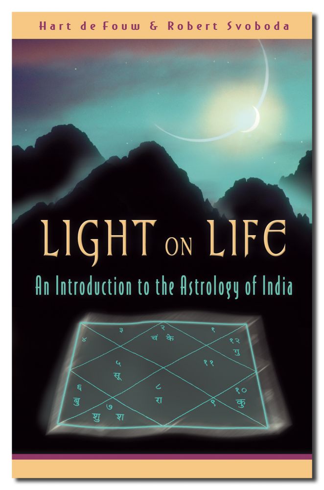 Light on Life: An Introduction to the Astrology of India