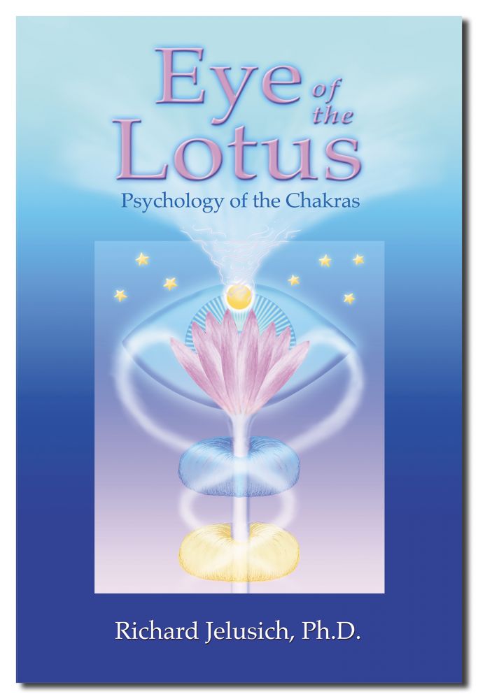 Eye of the Lotus: Psychology of the Chakras