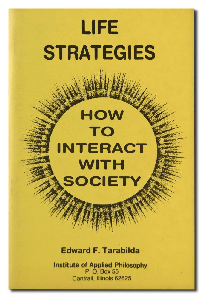 Life Strategies II - How to Interact with Society
