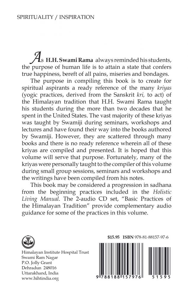 Yogic Practices of the Himalayan Tradition As Taught by H.H. Swami Rama of the Himalayas