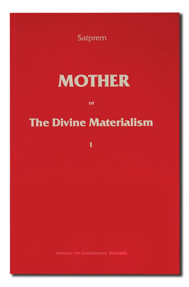 Mother: The Divine Materialism